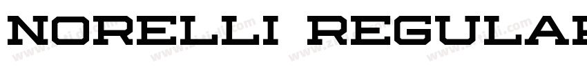 Norelli Regular字体转换 Norelli Regular字体转换